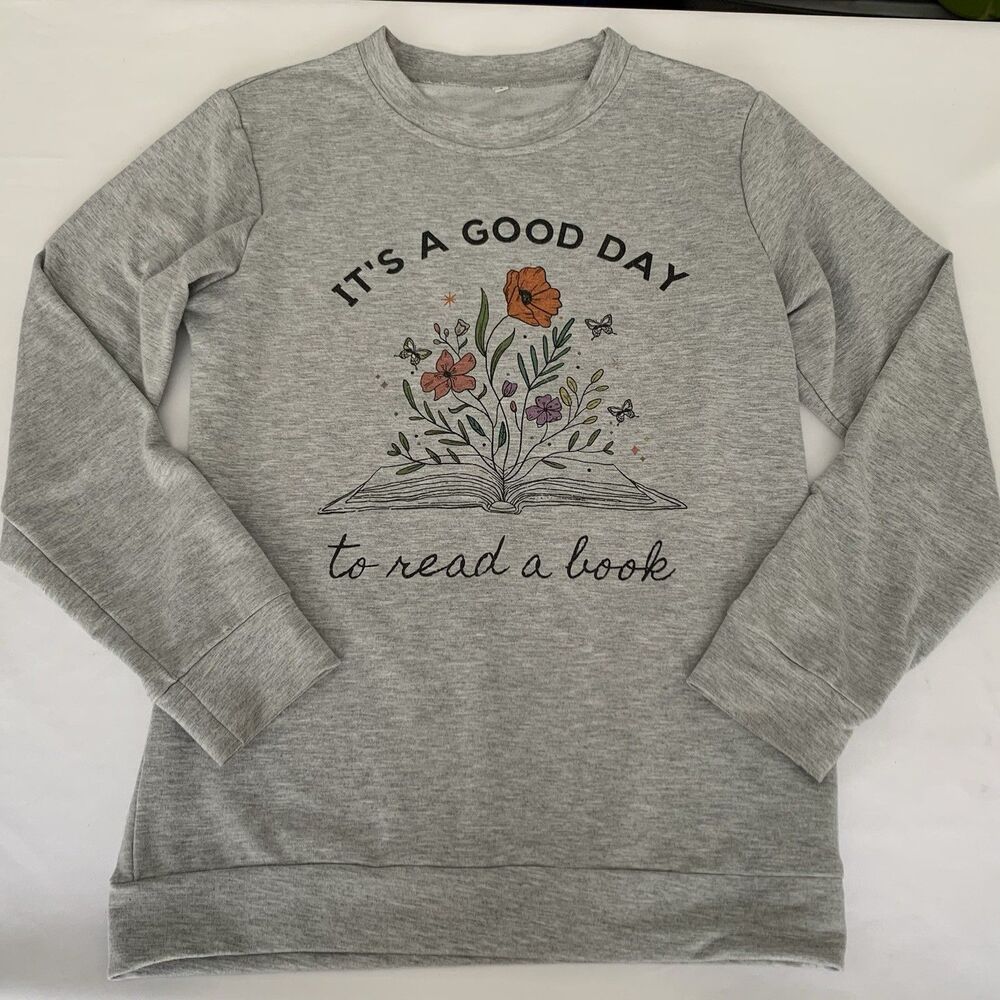 Good Day to Read‎ Book Sweatshirt Sweater Women S Gray Floral Cottage Feminine